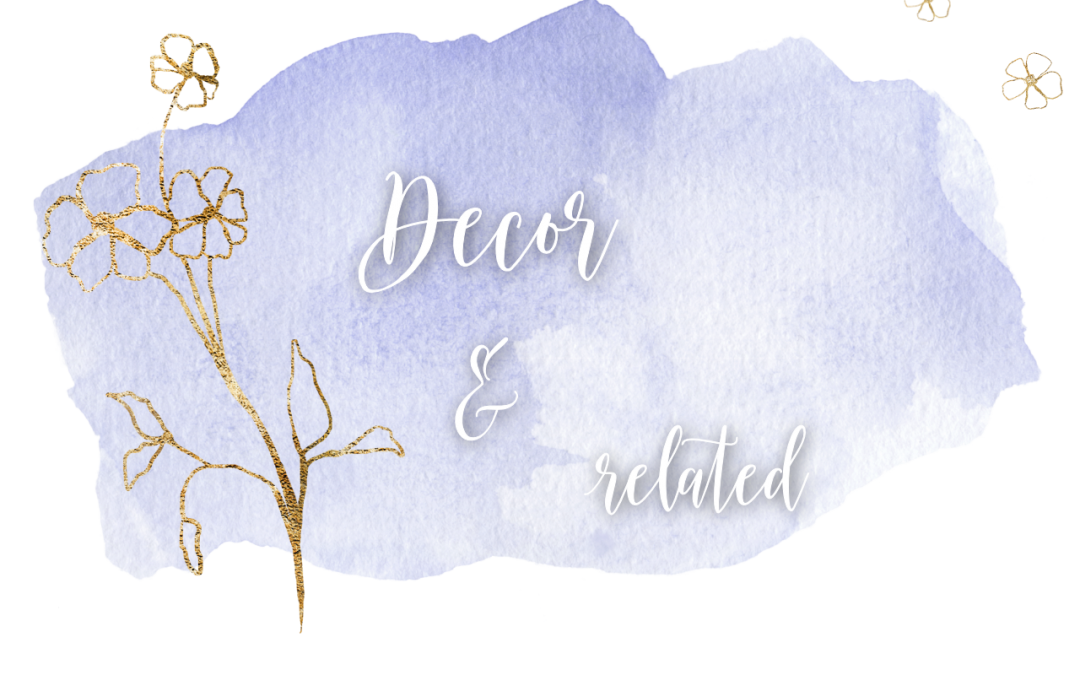 ** Post TEMPLATE for DECOR Sneak Peak
